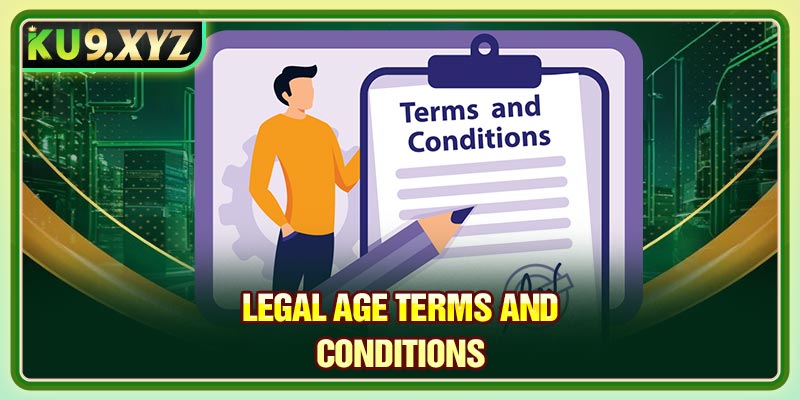 Legal age Terms And Conditions